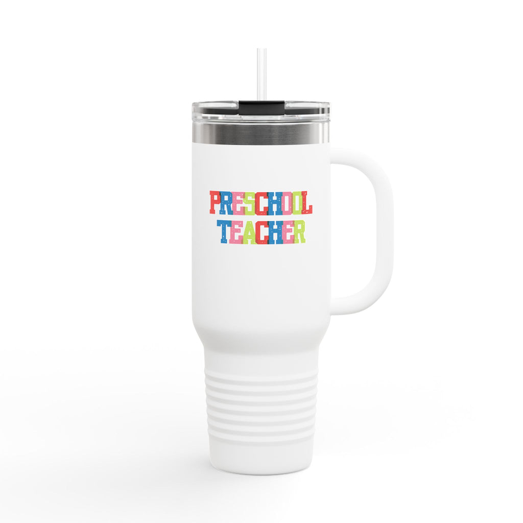 Colorful Preschool Teacher Insulated Travel Mug | 40oz |