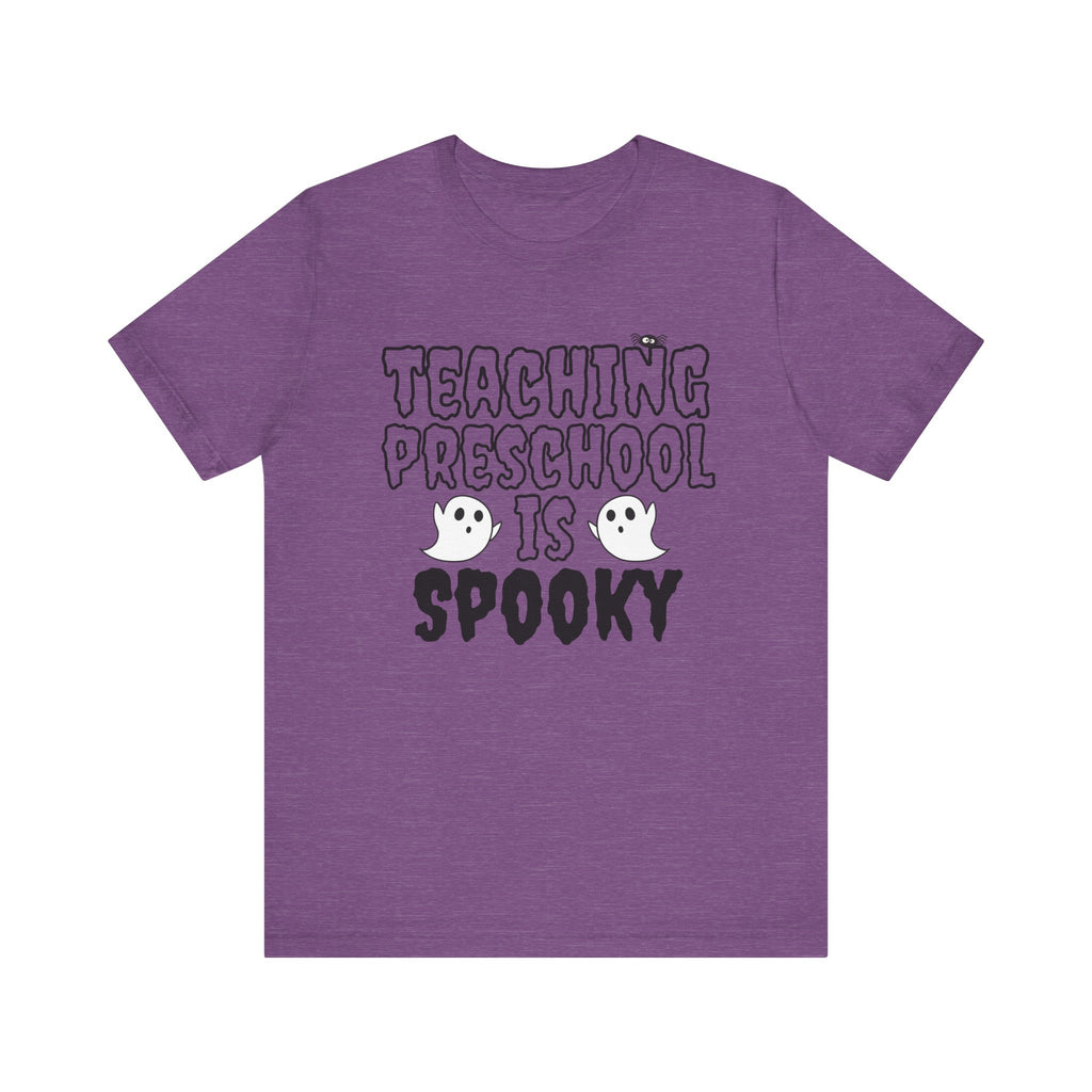 Teaching Preschool is Spooky Halloween Tee
