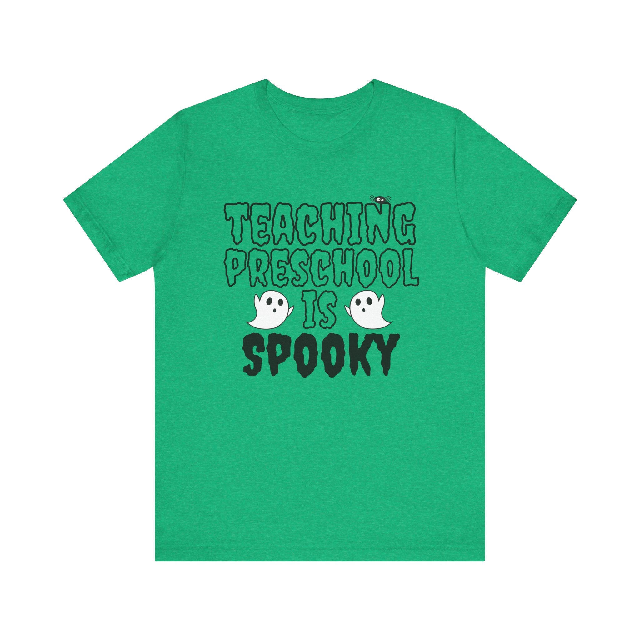 Teaching Preschool is Spooky Halloween Tee