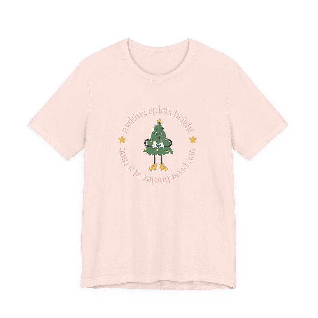 Whimsical Christmas Preschool Teacher Tee | Making Spirits Bright One Preschooler at a Time