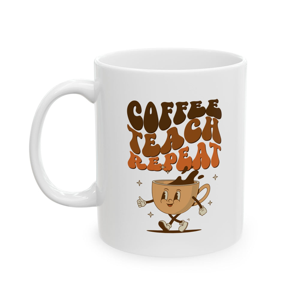 Coffee Teach Repeat Mug (2 sizes)