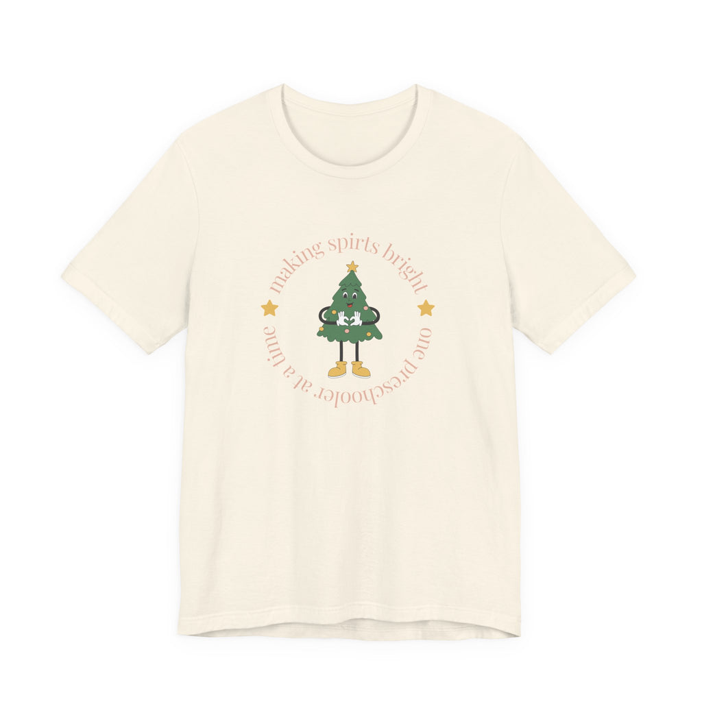 Whimsical Christmas Preschool Teacher Tee | Making Spirits Bright One Preschooler at a Time
