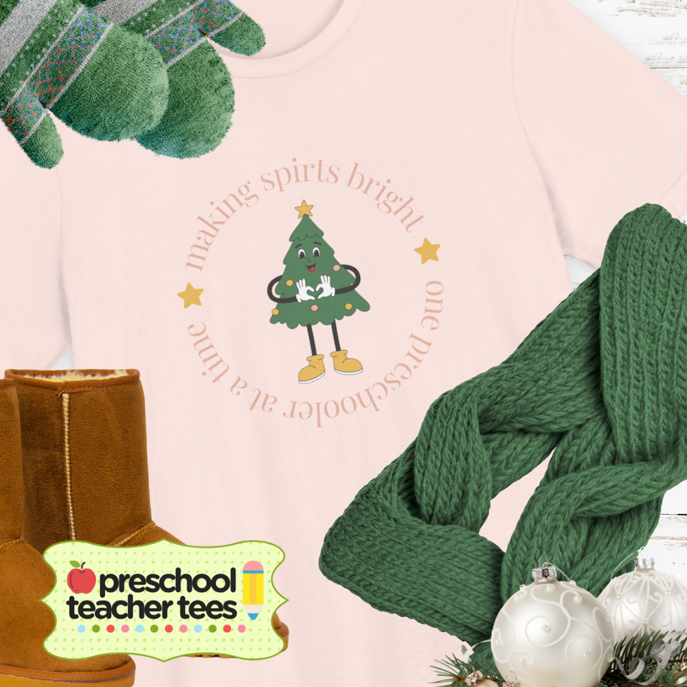 Whimsical Christmas Preschool Teacher Tee | Making Spirits Bright One Preschooler at a Time